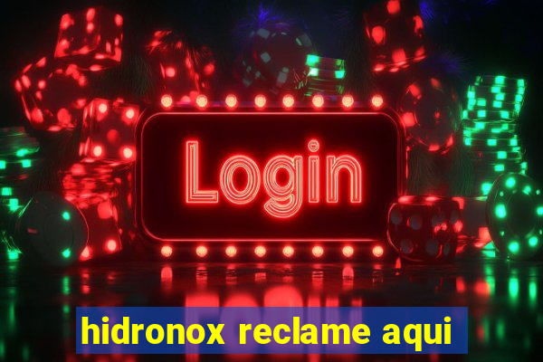 hidronox reclame aqui